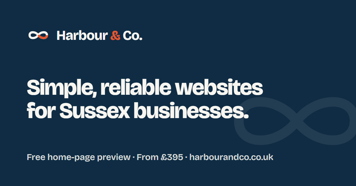 Harbour & Co: simple, reliable websites for Sussex businesses